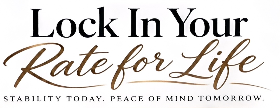 Lock in your rate for life
